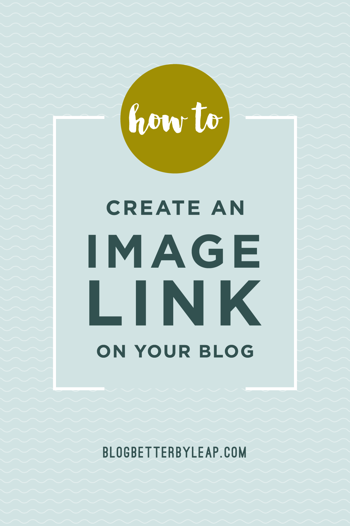 Two Ways to Add Image Links to Your Blog — via @TheFoxandShe | www.blogbetterbyleap.com