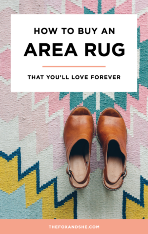 Guide To Buying An Area Rug You'll Love Forever