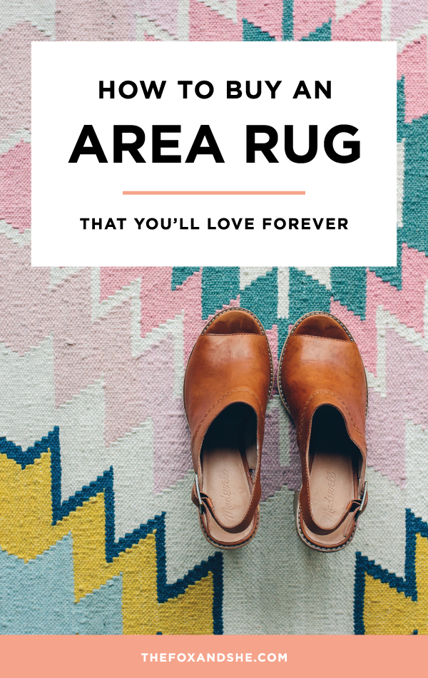 the ultimate guide to buying an area rug