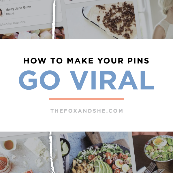 How to Make Your Pins Go Viral