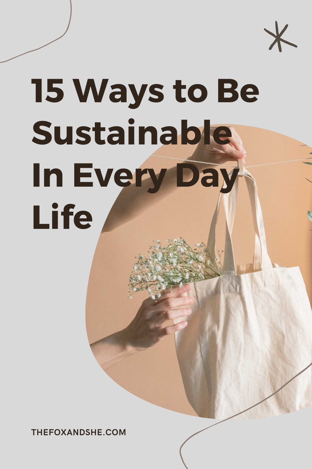 15 Ways To Be Sustainable In Everyday Life