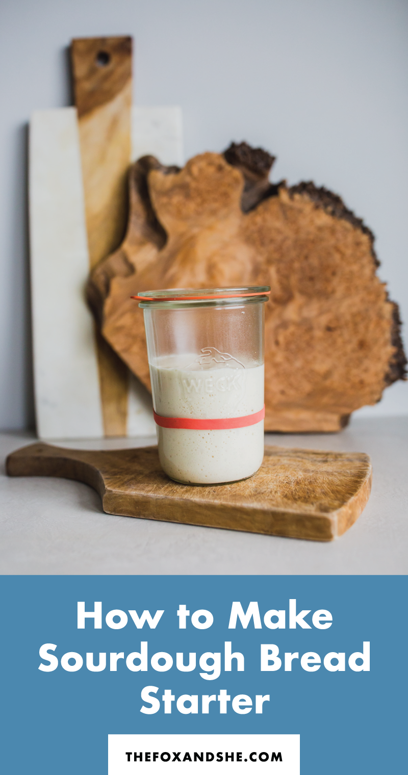 how to make sourdough bread starter