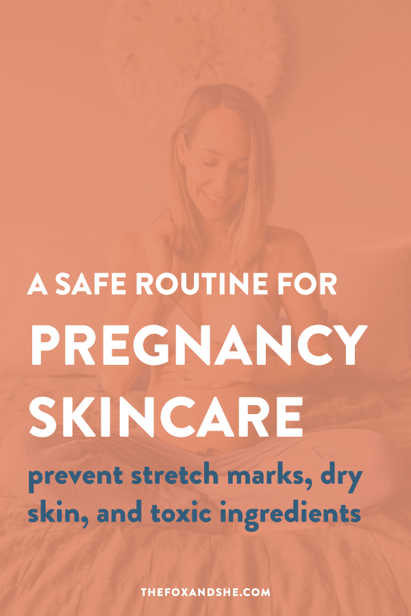 7 Skin Care Tips During Pregnancy