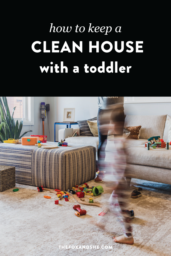 No-Fail Ways to Keep My Home Tidy With a Toddler - Featured Image