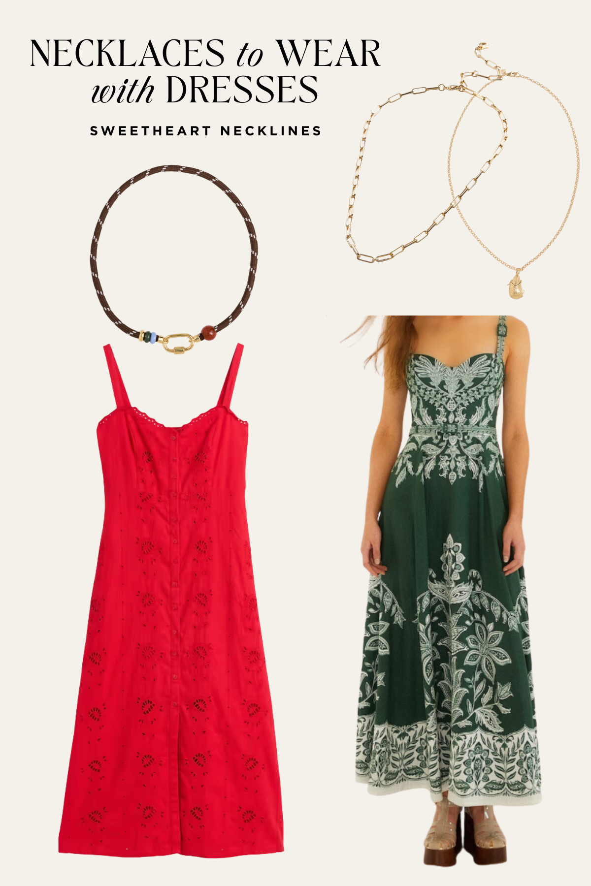 what necklaces to wear with  sweetheart necklines