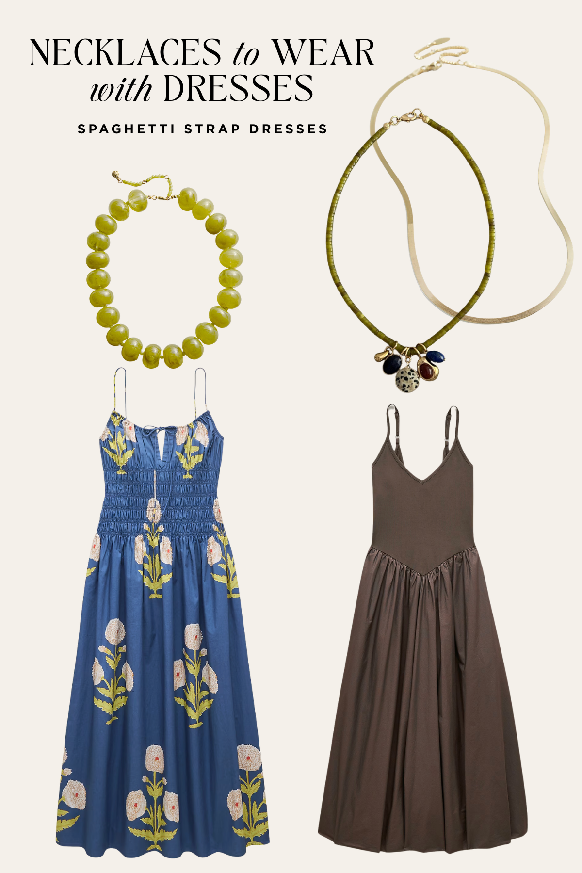 what necklaces to wear with spaghetti strap dresses