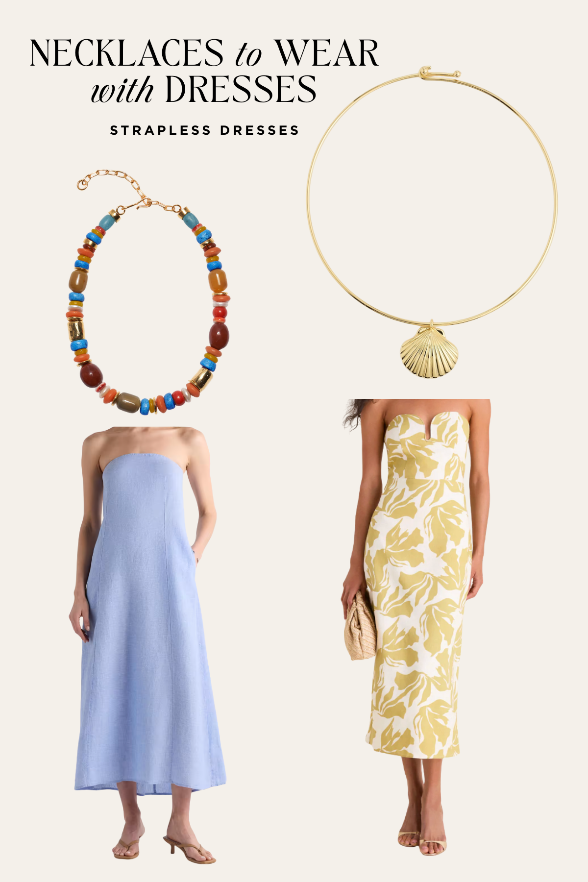 what necklaces to wear with strapless dresses